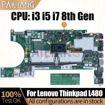 За Lenovo Thinkpad L480 дънна Платка на Лаптоп NM-B461 i3 i5 i7 8th Генерал 01LW375 01LW293 02DC004 02DC301 дънна Платка на Лаптоп