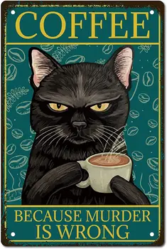 Черна Котка, Метална Лидице знак Кафе, защото Убийството е грешно Метален плакат Реколта художествена рисувани в стил ретро, подвесное Желязо