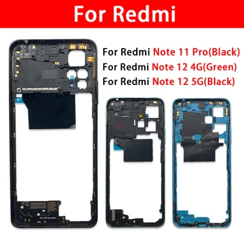 За Xiaomi Redmi Note 11 12 Pro 4G 5G Средната Рамка на Предната Рамка на Делото Подмяна на Средна Плоча